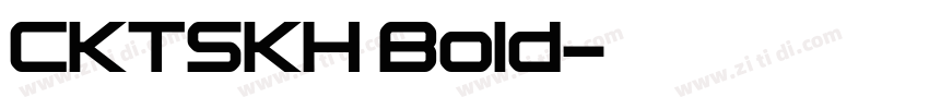 CKTSKH Bold字体转换